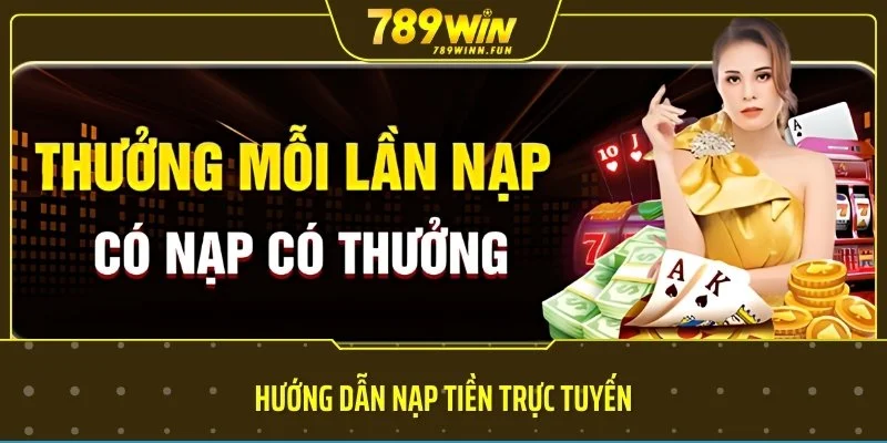 Hướng dẫn nạp tiền trực tuyến