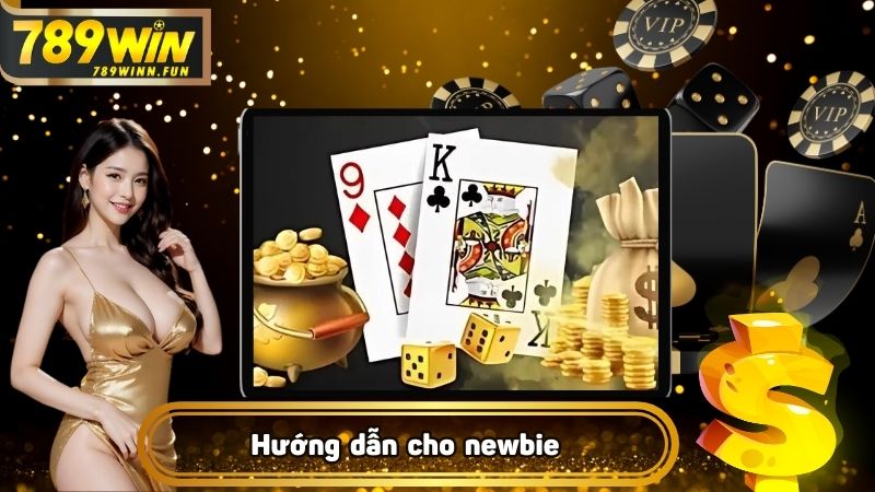 Hướng dẫn chi tiết cho newbie tập chơi