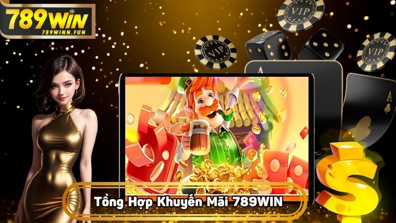 Tổng hợp về những khuyến mãi 789WIN