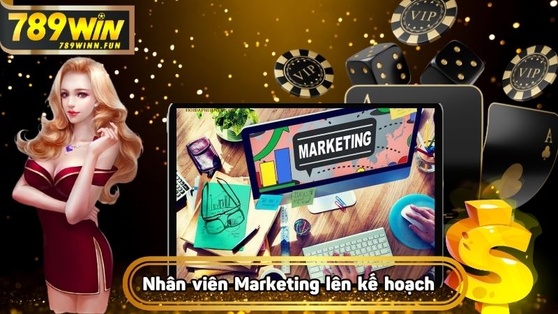 Nhân viên marketing sẽ thực hiện nghiên cứu thị trường và khám phá chiến lược